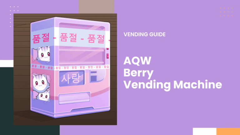 AQW Berry Vending Machine
