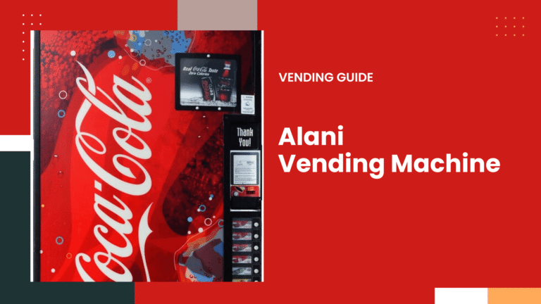 Alani Vending Machine