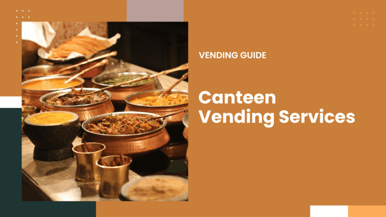 Canteen Vending Services