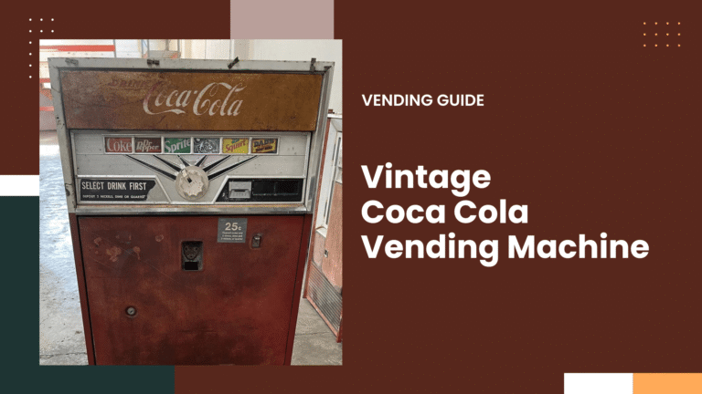 Vintage Coca Cola Vending Machine