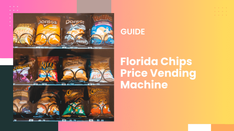 Florida Chips Price Vending Machine