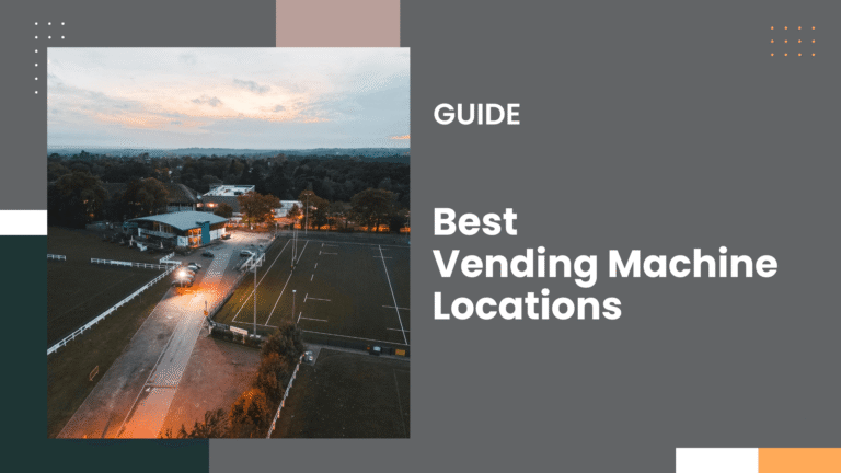 Where Can I Put a Vending Machine?