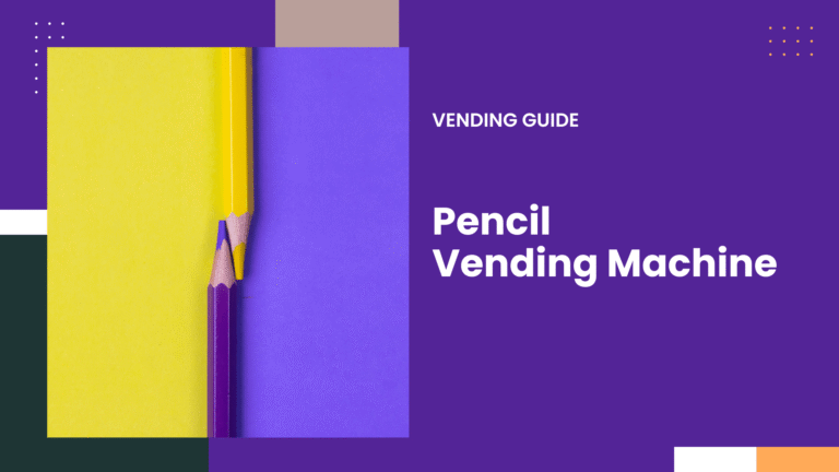 pencil vending machine
