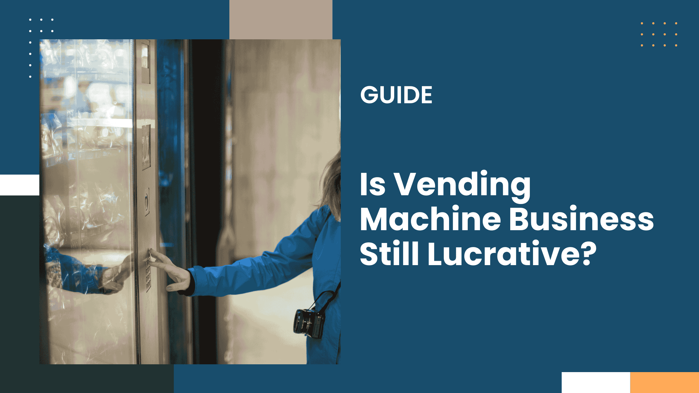Is Vending Machine Business Still Lucrative in 2026? My Personal Opinion
